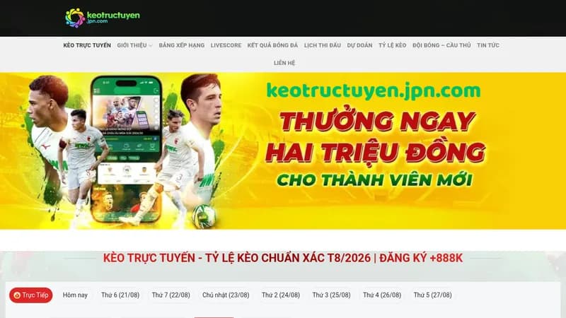 kèo trực tuyến website