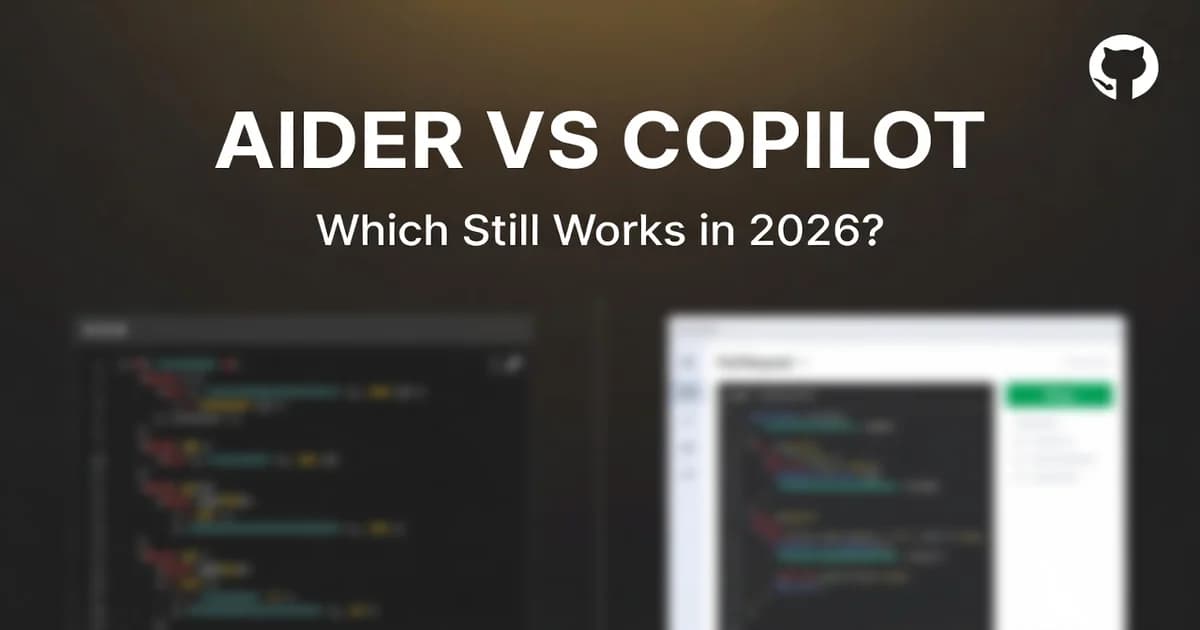 Featured image for Aider CLI vs GitHub Copilot Workspace: Which Still Works in 2026?