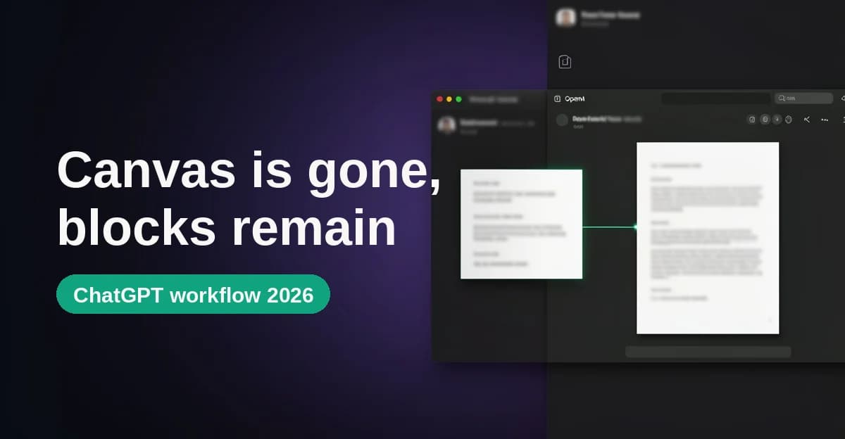 Featured image for ChatGPT Canvas Is Gone: Where Writing and Code Live Now (2026)