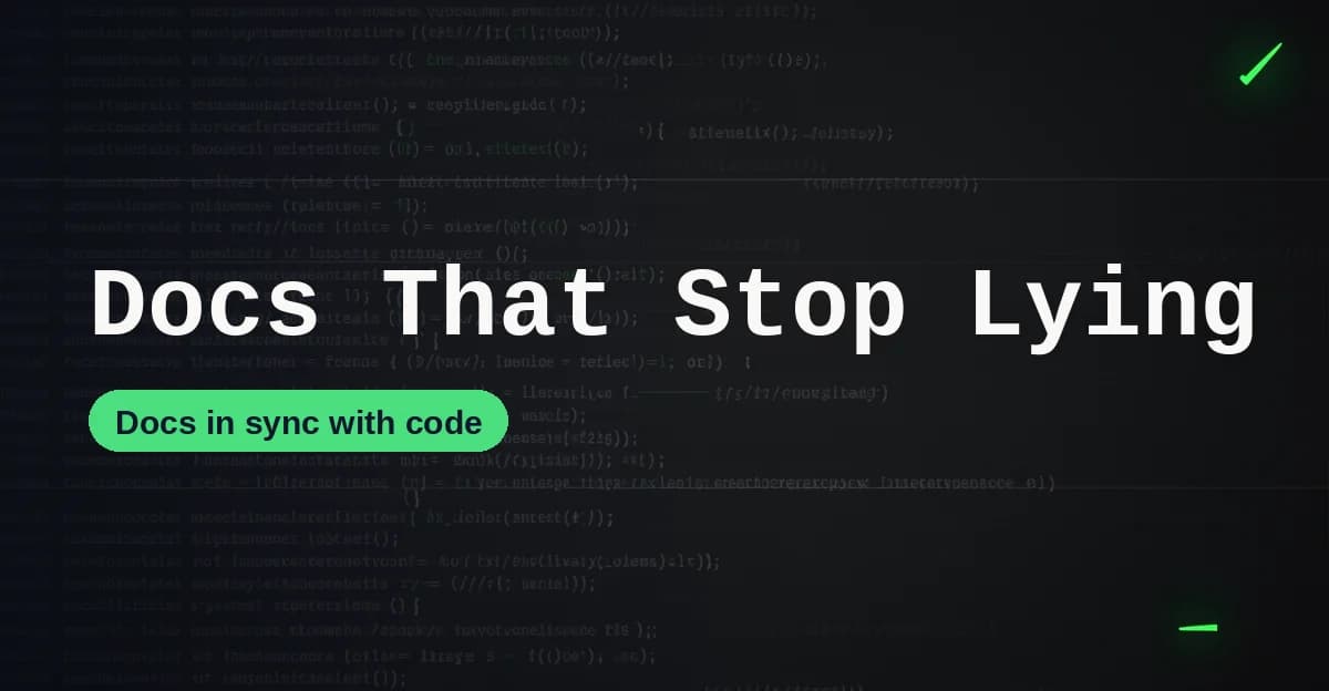 Featured image for Docs That Stop Lying: AI Tools That Keep Technical Docs in Sync With Code (2026)